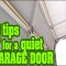 How To Make Garage Door Quieter